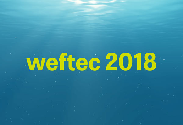 2018 WEFTEC概述:水基础设施，灰水等
